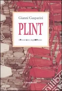 Soddisfatti O Rimborsati Plint. Il piccolo libro degli interstizi