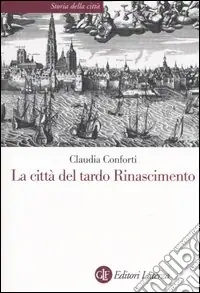 La città del tardo Rinascimento Super Prezzo