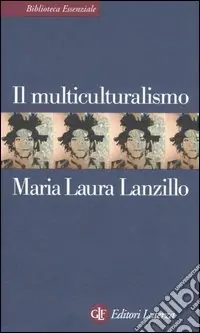 Il multiculturalismo Miglior Prezzo