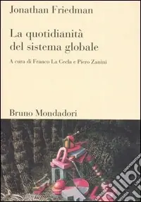 La quotidianità del sistema globale Spedito Oggi