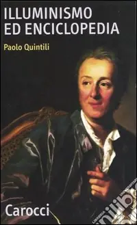 Illuminismo ed enciclopedia Quantità Limitata