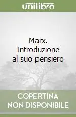 Marx. Introduzione al suo pensiero Di Tendenza