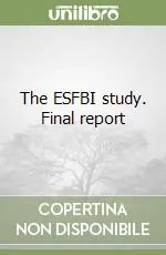 The ESFBI study. Final report Esclusivo