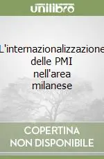 L‘internazionalizzazione delle PMI nell‘area milanese A Buon Prezzo