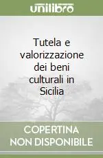 Tutela e valorizzazione dei beni culturali in Sicilia Offerta Lampo
