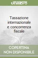 Tassazione internazionale e concorrenza fiscale Promozione