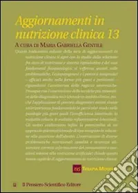 Aggiornamenti in nutrizione clinica. Vol. 13 Novità