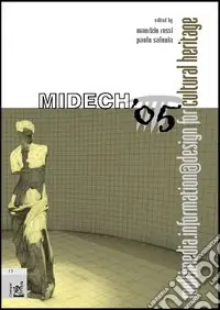 Midech ‘05. Multimedia.information@design for cultural Heritage ‘05 Offerta Lampo
