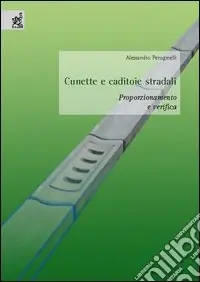 Cunette e caditoie stradali. Proporzionamento e verifica Pagamento Sicuro