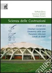 Scienza delle costruzioni. Esercizi Ultimissimo Modello