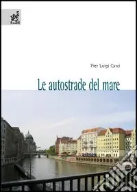 Le autostrade del mare Miglior Prezzo
