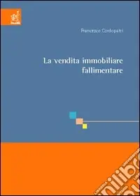 Professionale La vendita immobiliare fallimentare