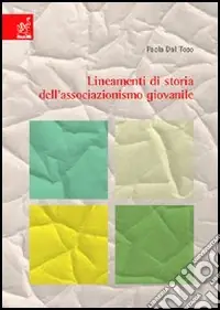 Nuovo Arrivo Lineamenti di storia dell‘associazionismo giovanile