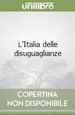 Compra Oggi Stesso L‘Italia delle disuguaglianze