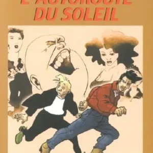 L‘autoroute du soleil. Vol. 2 Direttamente Dal Produttore