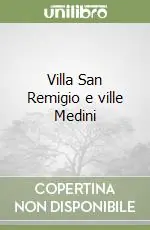 Sconto Villa San Remigio e ville Medini