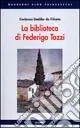Occasione Imperdibile La biblioteca di Federigo Tozzi