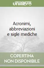 Acronimi, abbreviazioni e sigle mediche Soddisfatti O Rimborsati