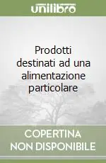 Prodotti destinati ad una alimentazione particolare Bestseller