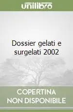 Prezzo Scontato Dossier gelati e surgelati 2002