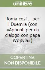 Prezzo Ridotto Roma così... per il Duemila (con «Appunti per un dialogo con papa Wojtyla»)