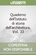 Quaderno dell‘Istituto di storia dell‘architettura. Vol. 33 Promozione Esclusiva