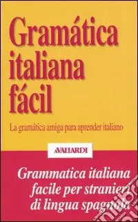 Gramática italiana fácil. La gramática amiga para aprender italiano Promo Stagionale
