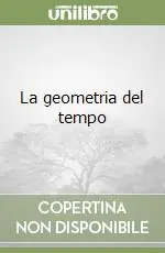 La geometria del tempo A Buon Prezzo
