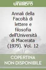 Promozione Esclusiva Annali della Facoltà di lettere e filosofia dell‘Università di Macerata (1979). Vol. 12