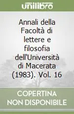 Annali della Facoltà di lettere e filosofia dell‘Università di Macerata (1983). Vol. 16 Ultimissimo Modello