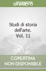Spedito Oggi Studi di storia dell‘arte. Vol. 11