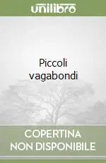 Esclusivo Piccoli vagabondi