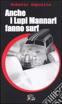 Anche i Lupi Mannari fanno surf Novità
