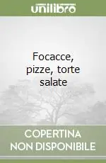 Focacce, pizze, torte salate Prezzo Ridotto