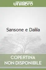 Economico Sansone e Dalila