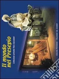 Il mondo nel presepio Prezzo Basso