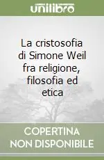 Promozione La cristosofia di Simone Weil fra religione, filosofia ed etica