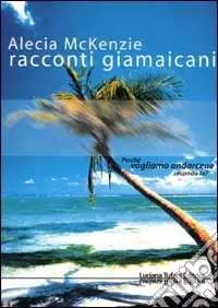 Racconti giamaicani Ultime Pezzi
