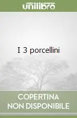 Offerta Limitata I 3 porcellini
