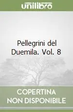 Ultimissimo Modello Pellegrini del Duemila. Vol. 8