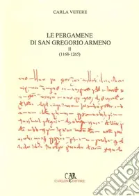 Le pergamene di San Gregorio Armeno. Vol. 2 1168-1265 Direttamente Dal Produttore