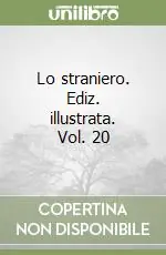 Lo straniero. Ediz. illustrata. Vol. 20 Affare