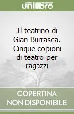 Promo Stagionale Il teatrino di Gian Burrasca. Cinque copioni di teatro per ragazzi