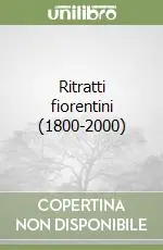 Consegna Rapida Ritratti fiorentini (1800-2000)