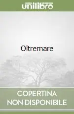 Acquista Ora Oltremare