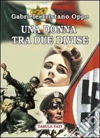 Una donna tra due divise Acquista Ora