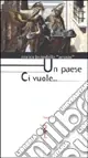 Offerta Un paese ci vuole...