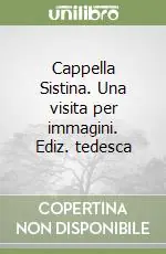 Promozione Cappella Sistina. Una visita per immagini. Ediz. tedesca