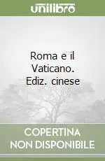 Roma e il Vaticano. Ediz. cinese Super Prezzo