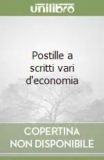Promozione Postille a scritti vari d‘economia